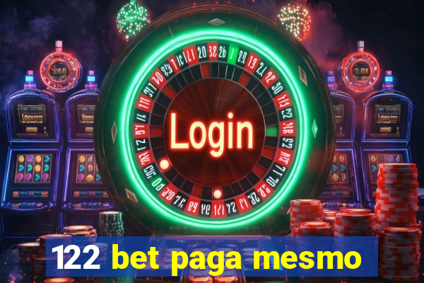 122 bet paga mesmo